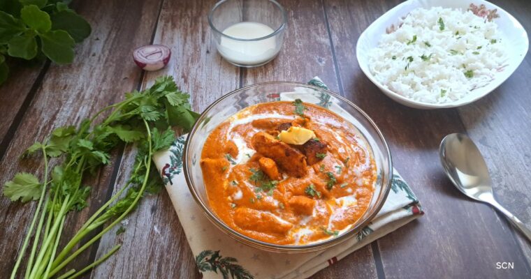 Butter chicken or Murgh Makhani